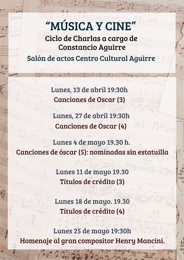 CICLO DE  CHARLAS : MÚSICA Y CINE con Constancio Aguirre