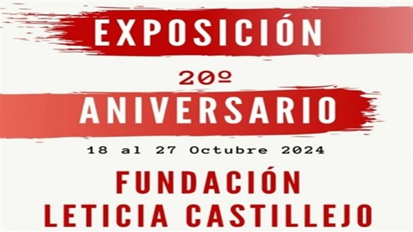 Exposición 20º Aniversario Fundación Leticia Castillejo