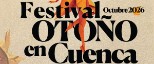 Festival de Otoño de Cuenca 2026
