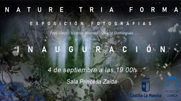 Exposición Fotográfica : NATURE TRIA FORMA