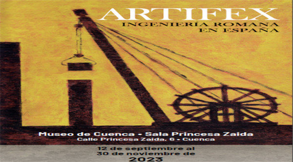 Exposición: ARTIFEX. Ingeniería Roma en España