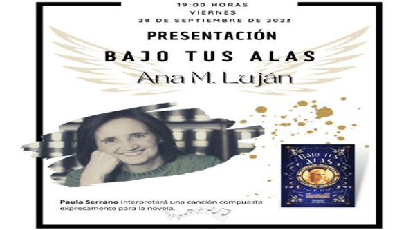 Presentación `BAJO TUS ALAS´ de Ana M. Luján