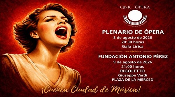 QNK.ÓPERA  Gala Lírica y Representación de Rigoletto