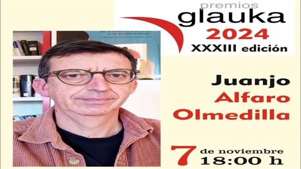 PREMIOS GLAUKA 2024 A JUAN JOSÉ ALFARO OLMEDILLA